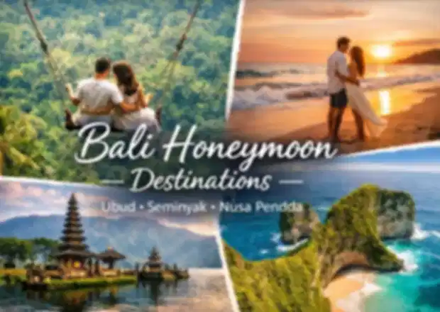 Bali Honeymoon Destinations Guide: Ubud, Seminyak & Nusa Penida