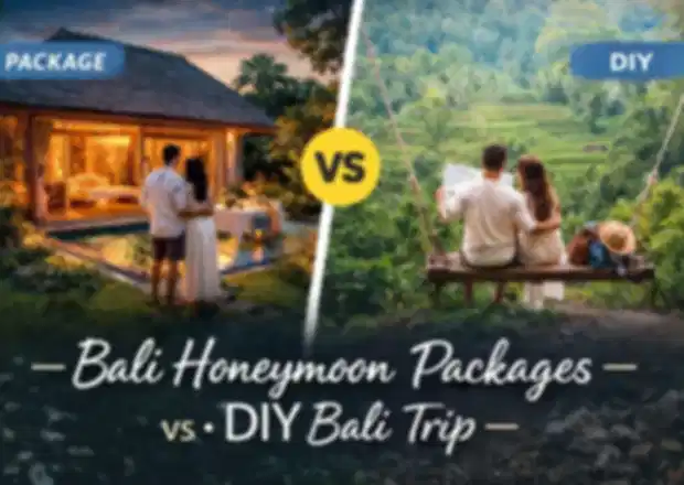 Bali Honeymoon Packages vs DIY Bali Trip: Pros & Cons