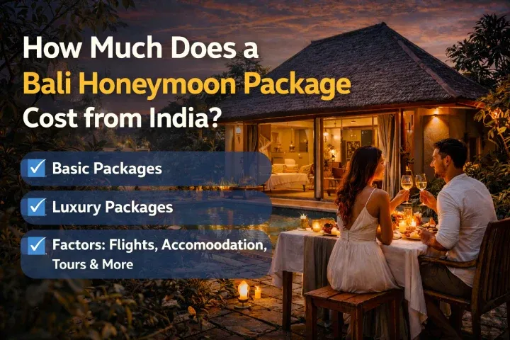 How Much Does a Bali Honeymoon Package Cost from India?