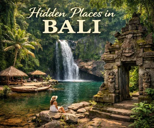 Top 12 Hidden Places to Visit in Bali