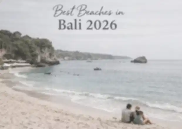 Best Beaches in Bali 2026