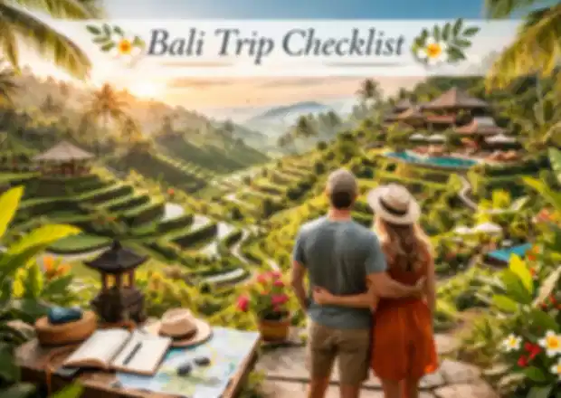 Bali Trip Checklist 2026 – Everything to Pack & Know