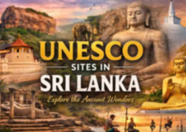UNESCO Sites in Sri Lanka: Complete List of 8 World Heritage Sites