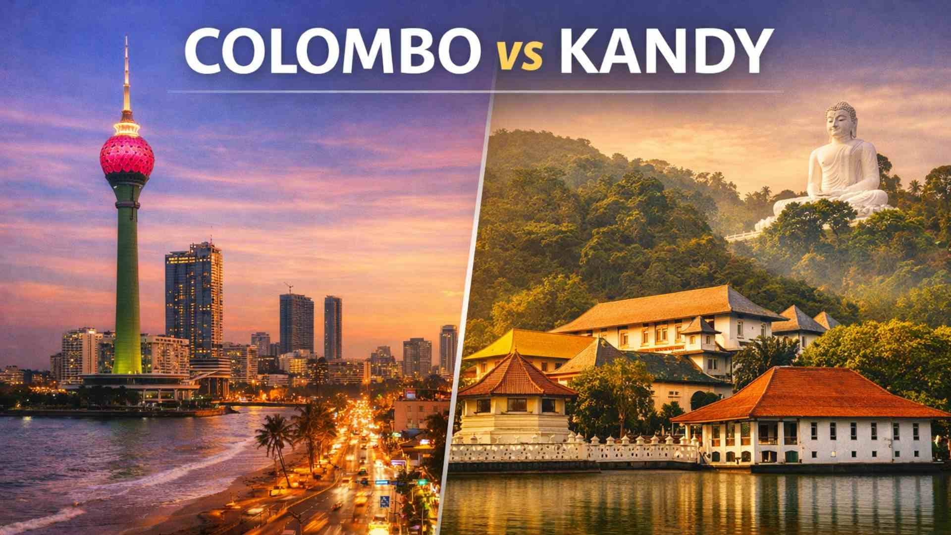 Colombo vs Kandy: Which One Should You Choose in Sri Lanka?