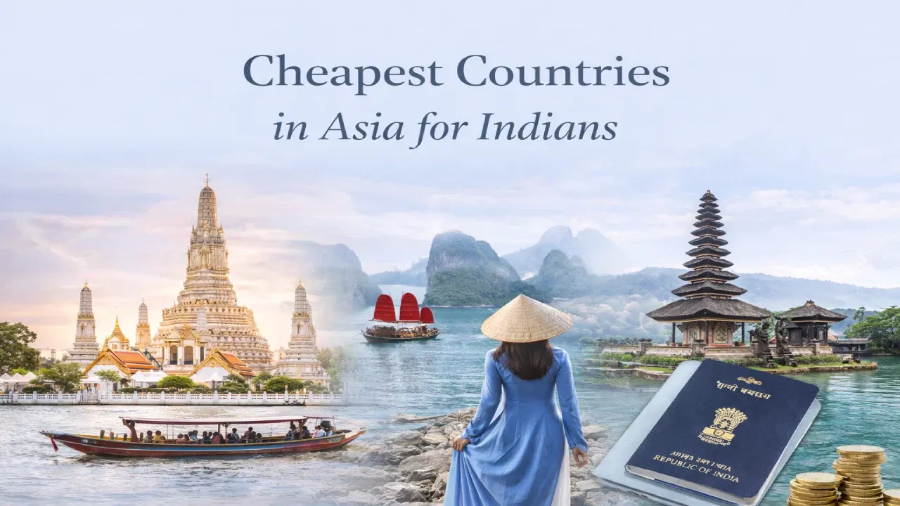 Cheapest Asian Countries to Visit from India in 2026