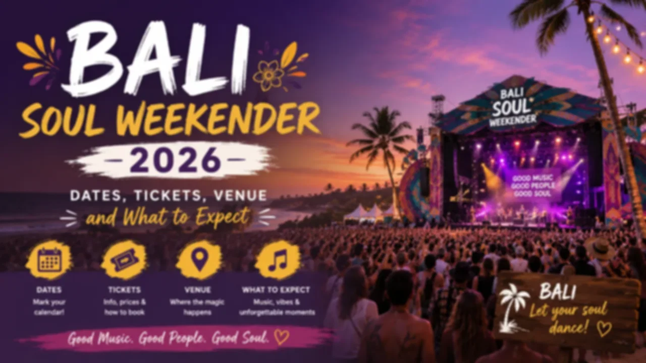 Bali Soul Weekender 2026: Dates, Tickets, Venue and What to Expect